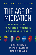 The Age of Migration: Sixth Edition: International Population Movements in the Modern World