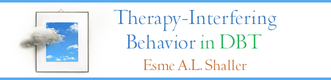 Therapy-Interfering Behavior in DBT