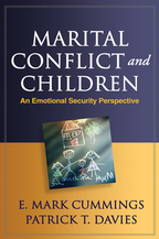 Marital Conflict and Children - E. Mark Cummings and Patrick T. Davies