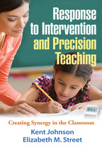 Response to Intervention and Precision Teaching - Kent Johnson and Elizabeth M. Street