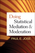 Doing Statistical Mediation and Moderation - Paul E. Jose
