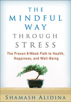 The Mindful Way through Stress - Shamash Alidina