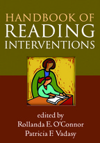 Handbook of Reading Interventions - Edited by Rollanda E. O'Connor and Patricia F. Vadasy