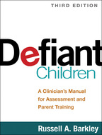 Defiant Children: Third Edition: A Clinician's Manual for Assessment and Parent Training