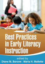 Best Practices in Early Literacy Instruction - Edited by Diane M. Barone and Marla H. Mallette