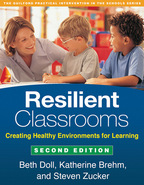 Resilient Classrooms: Second Edition: Creating Healthy Environments for Learning