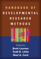 Handbook of Developmental Research Methods - Edited by Brett Laursen, Todd D. Little, and Noel A. Card