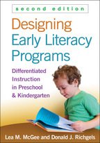 Designing Early Literacy Programs: Second Edition: Differentiated Instruction in Preschool and Kindergarten