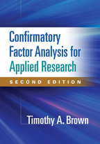 Confirmatory Factor Analysis for Applied Research: Second Edition