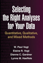 Selecting the Right Analyses for Your Data - W. Paul Vogt, Elaine R. Vogt, Dianne C. Gardner, and Lynne M. Haeffele