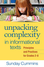 Unpacking Complexity in Informational Texts - Sunday Cummins