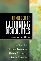 Handbook of Learning Disabilities - Edited by H. Lee Swanson, Karen R. Harris, and Steve Graham