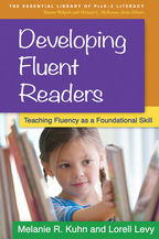 Developing Fluent Readers - Melanie R. Kuhn and Lorell Levy