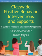 Classwide Positive Behavior Interventions and Supports - Brandi Simonsen and Diane Myers