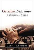 Geriatric Depression - Gary J. Kennedy