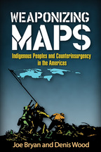 Weaponizing Maps - Joe Bryan and Denis Wood