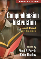 Comprehension Instruction - Edited by Sheri R. Parris and Kathy Headley