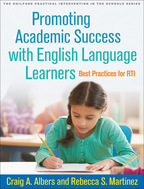 Promoting Academic Success with English Language Learners - Craig A. Albers and Rebecca S. Martinez