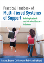 Practical Handbook of Multi-Tiered Systems of Support - Rachel Brown-Chidsey and Rebekah Bickford