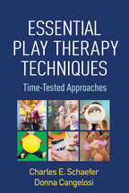 Essential Play Therapy Techniques - Charles E. Schaefer and Donna Cangelosi