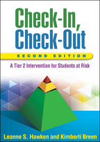 Check-In, Check-Out: Second Edition: A Tier 2 Intervention for Students at Risk