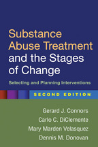 Substance Abuse Treatment and the Stages of Change - Gerard J. Connors, Carlo C. DiClemente, Mary Marden Velasquez, and Dennis M. Donovan
