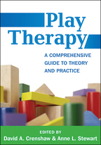 Play Therapy - Edited by David A. Crenshaw and Anne L. Stewart