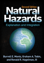 Natural Hazards - Burrell E. Montz, Graham A. Tobin, and Ronald R. Hagelman III