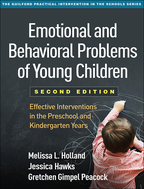 Emotional and Behavioral Problems of Young Children - Melissa L. Holland, Jessica Hawks, and Gretchen Gimpel Peacock