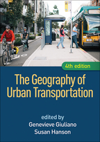 The Geography of Urban Transportation - Edited by Genevieve Giuliano and Susan Hanson