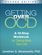 Getting Over OCD: Second Edition: A 10-Step Workbook for Taking Back Your Life