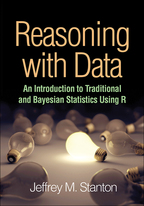 Reasoning with Data: An Introduction to Traditional and Bayesian Statistics Using R