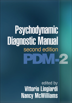 Psychodynamic Diagnostic Manual - Edited by Vittorio Lingiardi and Nancy McWilliams