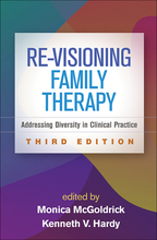 Re-Visioning Family Therapy - Edited by Monica McGoldrick and Kenneth V. Hardy