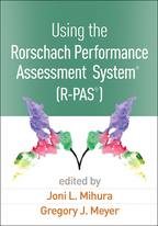 Using the Rorschach Performance Assessment System®  (R-PAS®) - Edited by Joni L. Mihura and Gregory J. Meyer