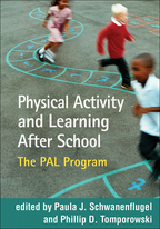 Physical Activity and Learning After School - Edited by Paula J. Schwanenflugel and Phillip D. Tomporowski