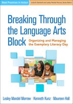 Breaking Through the Language Arts Block: Organizing and Managing the Exemplary Literacy Day