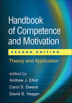 Handbook of Competence and Motivation - Edited by Andrew J. Elliot, Carol S. Dweck, and David S. Yeager