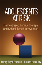 Adolescents at Risk - Nancy Boyd-Franklin and Brenna Hafer Bry