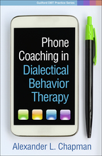 Phone Coaching in Dialectical Behavior Therapy - Alexander L. Chapman