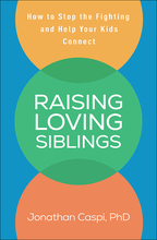 Raising Loving Siblings - Jonathan Caspi