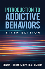 Introduction to Addictive Behaviors: Fifth Edition