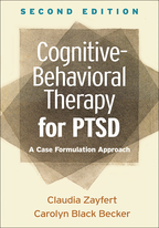 Cognitive-Behavioral Therapy for PTSD: Second Edition: A Case Formulation Approach