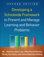 Developing a Schoolwide Framework to Prevent and Manage Learning and Behavior Problems: Second Edition