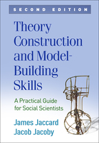 Theory Construction and Model-Building Skills: Second Edition: A Practical Guide for Social Scientists