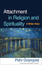 Attachment in Religion and Spirituality - Pehr Granqvist