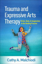 Trauma and Expressive Arts Therapy - Cathy A. Malchiodi