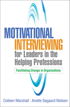 Supplementary Materials for <i>Motivational Interviewing for Leaders in the Helping Professions</i>
