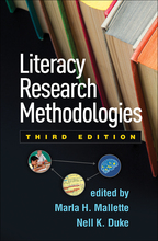 Literacy Research Methodologies - Edited by Marla H. Mallette and Nell K. Duke