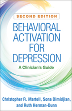 Behavioral Activation for Depression: Second Edition: A Clinician's Guide